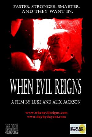 When Evil Reigns (2006) starring Nick Beugelaar on DVD